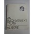   AN  INCONVENIENT  TRUTH  The planetary emergency of global warming and what we can do about it  -  AL  GORE  